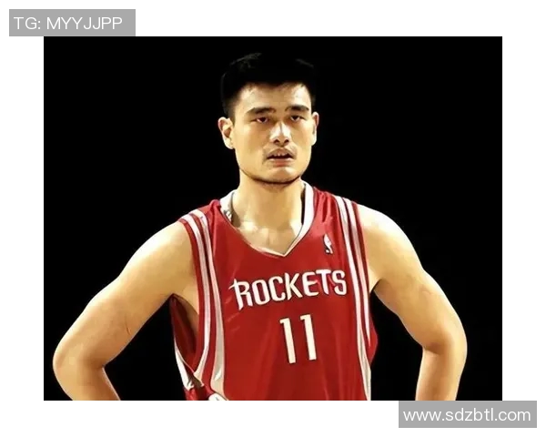 姚明身高2009年再创新高NBA巨星的传奇身影与篮球梦想
